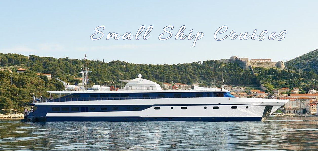 Small Ship Cruises